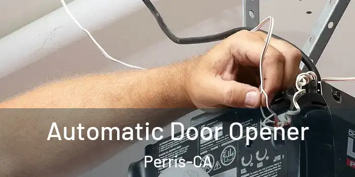  Automatic Door Opener Perris-CA