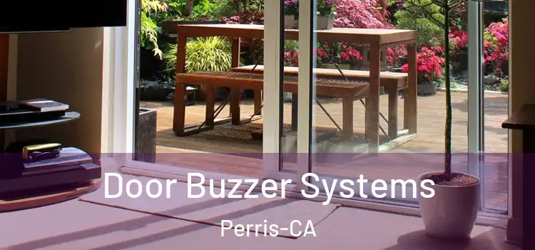 Door Buzzer Systems Perris-CA