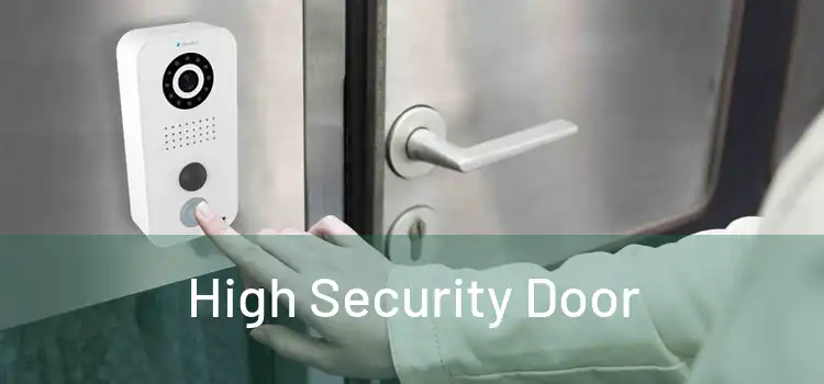 High Security Door
